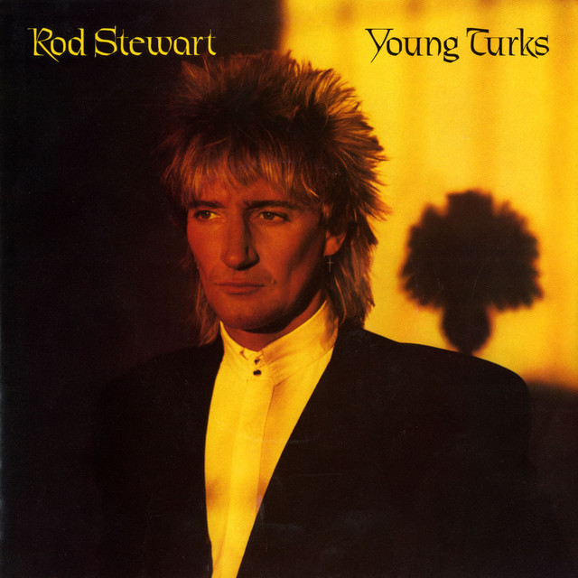 Young Turks Rod Stewart Album Cover  rod stewart sheet music,  midi files rod stewart,  rod stewart midi files free,  rod stewart midi files backing tracks,  rod stewart midi download,  tab rod stewart,  young turks piano sheet music,  rod stewart midi files free download with lyrics,  midi files piano rod stewart,  rod stewart mp3 free download